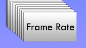 frame rate