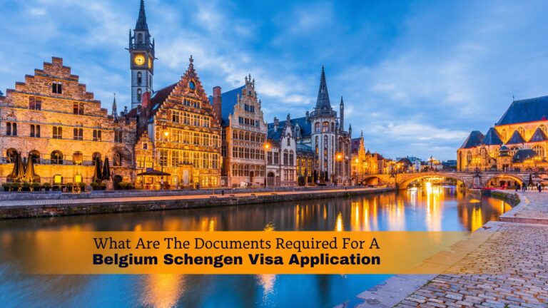 Documents Required For A Belgium Schengen Visa Application